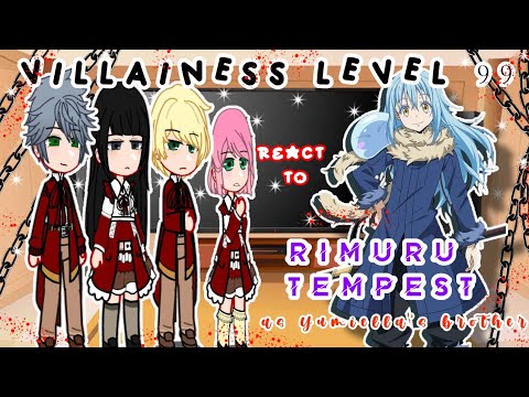 Villainess Level 99 react to Rimuru Tempest as Yumiella's brother|| Gacha Reaction|| {🇺🇲🇧🇷🇹🇭🇷🇺}||