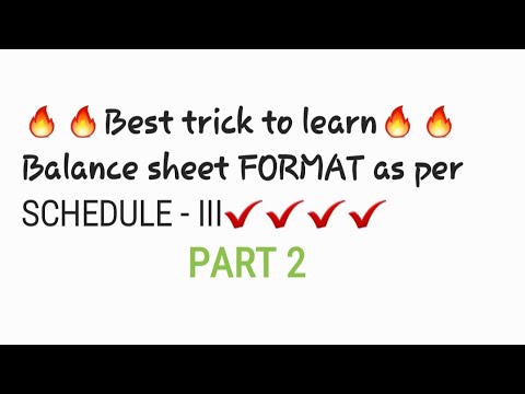 Tricks to learn balance sheet format as per schedule III preparation of financial statement part 2