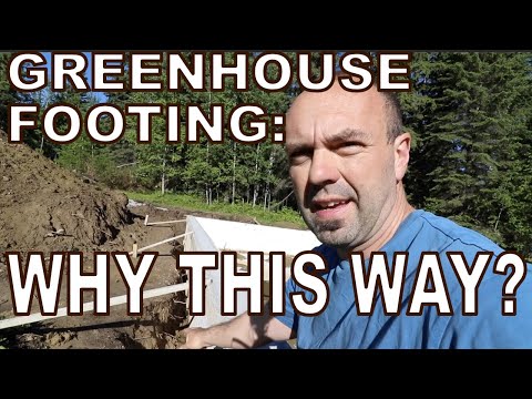 Why Our Passive Solar Greenhouse Footing was built this way!