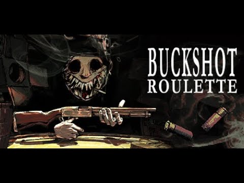 回線代を稼ごう【Buckshot Roulette】