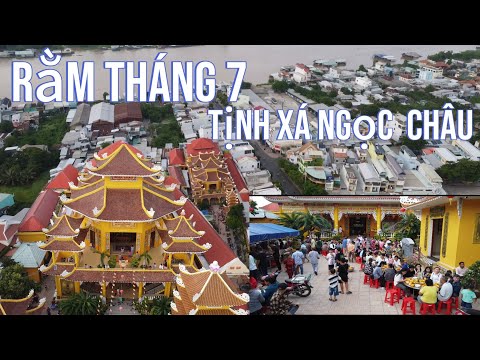 Ngày Rằm 14.7.2024 tại tịnh xá ngọc Châu phật tử đi viếng đông quá vui thành phố Châu Đốc. An Giang