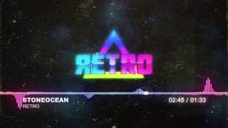 StoneOcean - RETRO [UPLIFTING | JOURNEY]