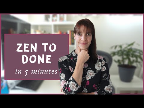 ZEN TO DONE productivity system in 5 minutes - are the 10 zen habits for you?