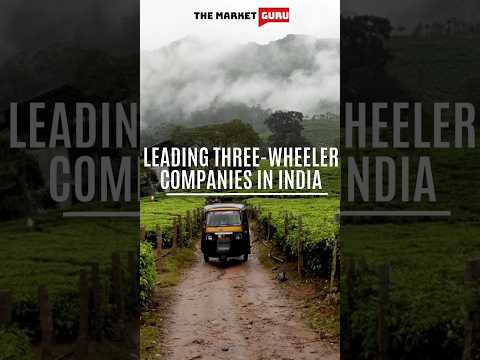 Leading Three-Wheelers Companies In India #bajajauto #bajaj #auto #mahindra #atul #minimetro #tvs