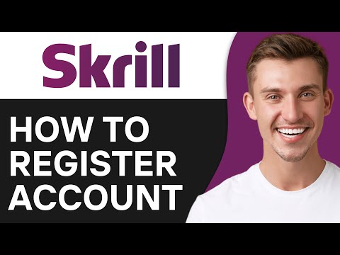 How To Register Skrill Account (2024)