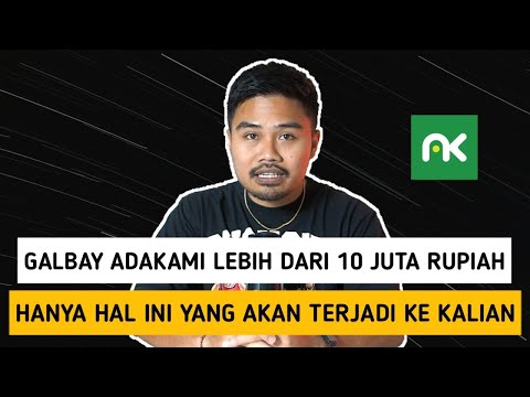 Galbay Adakami Lebih Dari 10 Juta Rupiah‼️Hanya Hal Ini Yang Akan Terjadi Ke Kalian