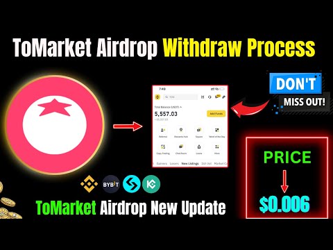 ToMarket Airdrop Withdraw Process | ToMarket Airdrop New Update | ToMarket Airdrop Price |