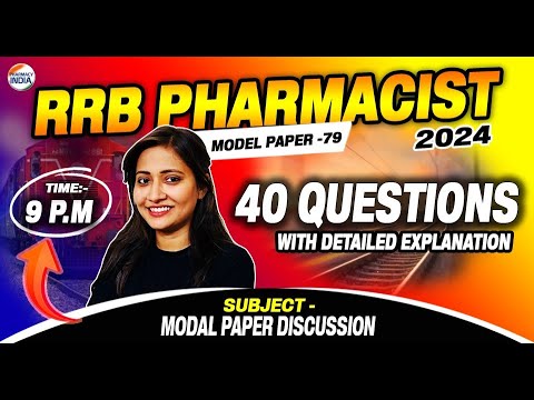 RRB Pharmacist | Model Paper -79 | Modal Paper Discussion | 40 Question With Detailed Explanation