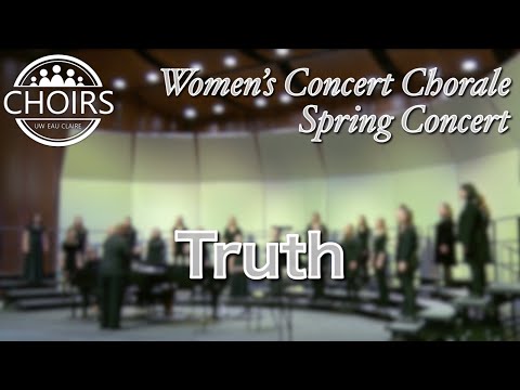 Truth - Andrea Ramsey | Women's Concert Chorale