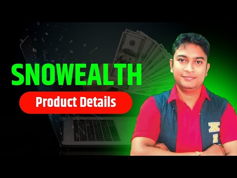 Snowealth | Snowealth Earning App | Snowealth Full Plan Details | Om Talk