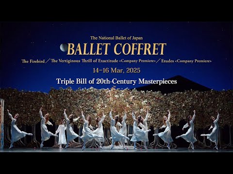 Trailer: Ballet Coffret from 14 Mar. to 16 Mar. – The National Ballet of Japan