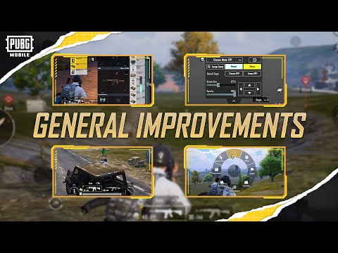 PUBG MOBILE | GENERAL IMPROVEMENTS