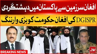 Dehshat Gardi In Pakistan From Afghan Soil | DG ISPR Big Warning To Afghan Govt | Breaking News