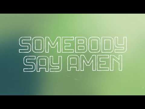 Somebody Say Amen (Lyric Video) - Rhett Walker