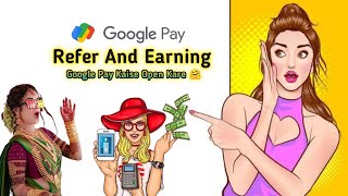 Google Pay Refer and earn // Paise kamane wala app // Google pay costumer care number