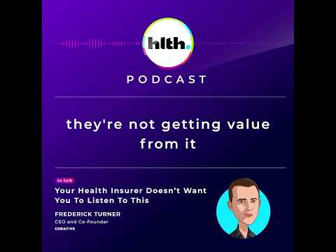 Your Health Insurer Doesn’t Want You To Listen To This