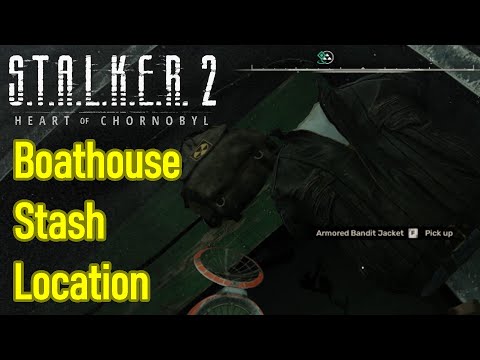 Stalker 2 boathouse unimpressive stash location guide, free armored bandit jacket