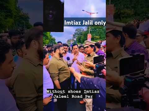 Imtiaz Jaleel only #imtiazjaleel #muslimah #amdabad #asaduddinowaisi #importedhukomatnamanzoor #duet