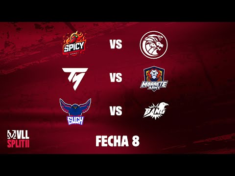 VLL SPLIT 2 | Fase Regular Fecha 8 | TS vs MRT - UCH vs BANG |