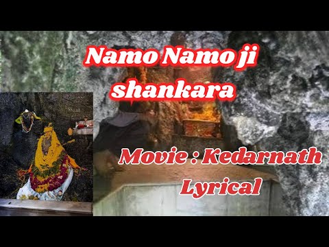 Namo namo ji shankara | movie : Kedarnath lyrics || Shivkhori darshan || #jaatnivlog