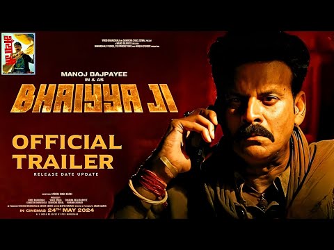 Bhaiyya Ji Official Hindi Trailer | Manoj Bajpayee | Apoorv Singh Karki | BSL, SSO, ASL | #MB100