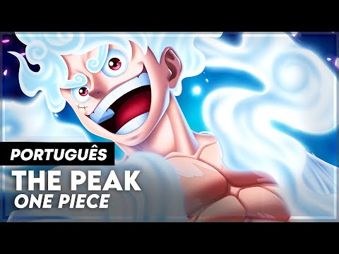 THE PEAK - ONE PIECE OPENING 25 IN PORTUGUESE (OP25) | LYRICS - SUB | SEKAI NO OWARI