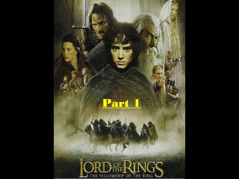 The Lord of the Rings- The Fellowship of the Ring (2001) Pt1