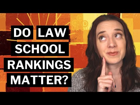 U.S. News and World Report Law School Rankings | Do Law School Rankings Really Matter?