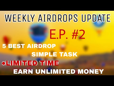 Weekly Airdrops Update - 5 Best Airdrop ! Earn Unlimited By Simple Task..!