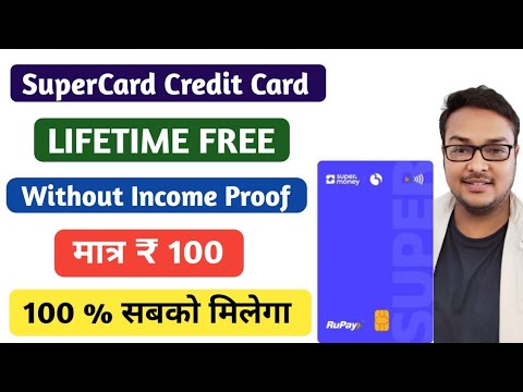 SuperCard Credit Card | Upto 5% Cashback  | Lifetime free | Without Income Proof | 100% Sabko Milega