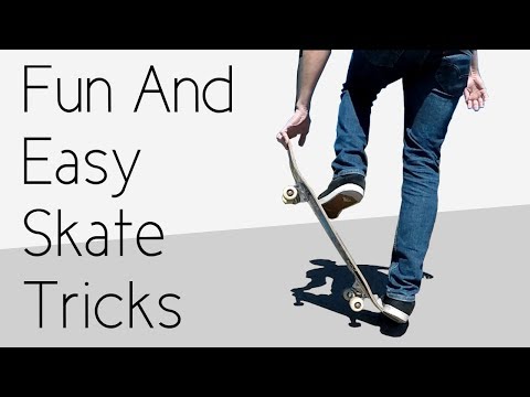 Fun And Easy Skateboard Tricks