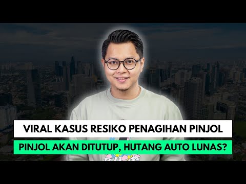 VIRAL KASUS RESIKO PENAGIHAN PINJOL, PINJOL AKAN DITUTUP, HUTANG AUTO LUNAS?