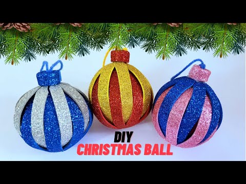 diy christmas ball | how to make christmas ball at home easy | foamiran craft for christmas