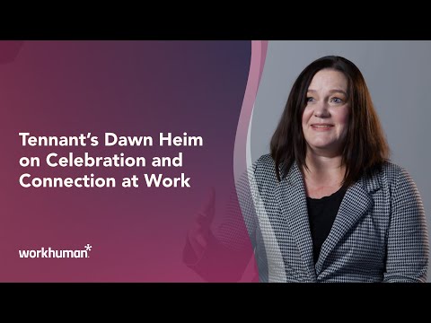 Tennant's Dawn Heim on celebration and connection at work