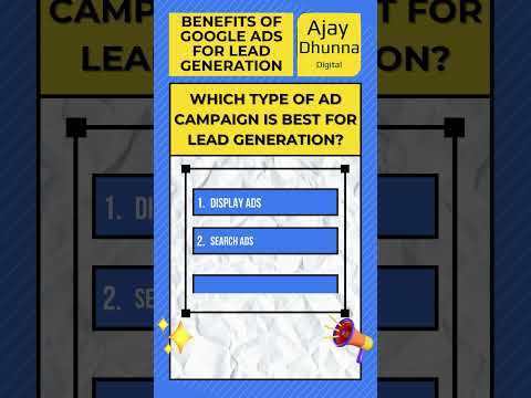 Which Type of Ad Campaign is best for Lead Generation? - VIDEO QUIZ| Ajay Dhunna