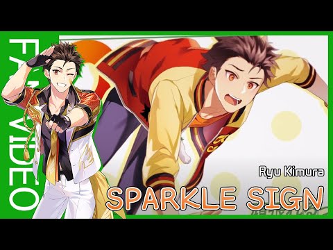 [SIDE M] sparkle sign_木村 龍 | THE IDOLM@STER SideM SOLO ELEMENTS_FAN MV