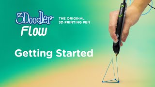 How to Get Started with the 3Doodler Flow