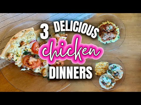 3 Delicious Chicken Recipes | Chicken Dinner Ideas | Whats for Dinner | MEL COOP