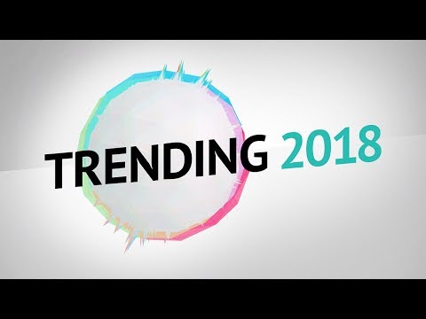 Trending 2018 Highlights