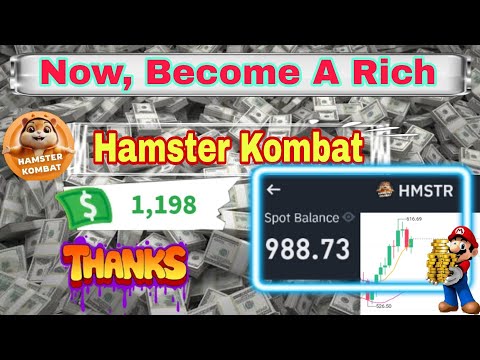 NOW BECOME A RICH MAN THANKS HAMSTER KOMBAT |