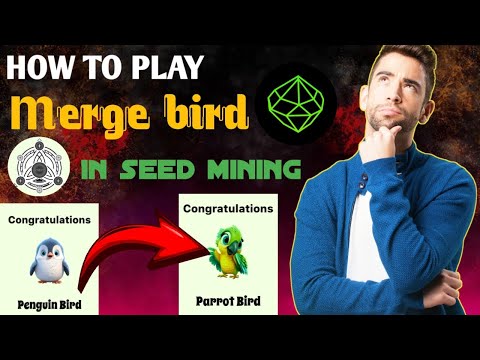 How to play merge bird in seed mining🌱🤔|| listing in November ||