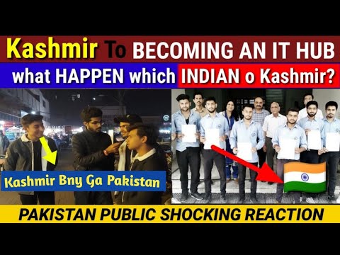 JAMMU & Kashmir BECOMING AN IT HUB | PAKISTANI PUBLIC REACTION