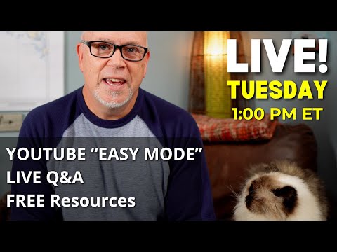 Youtube "Easy Mode" for Beginners Over 40, Live Q&A and more!