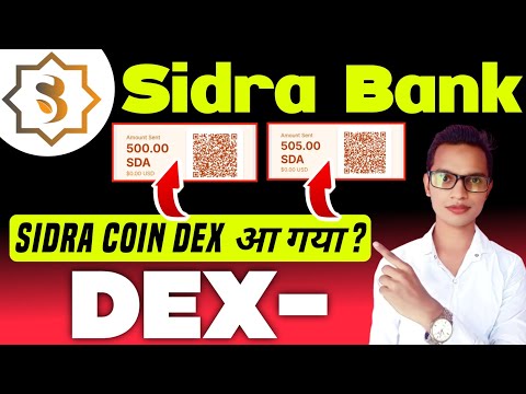 Sidra Bank Dex launching Updates||Sidra Bank P2P Verification||Sidra Chain New Updates||Sidra Chain