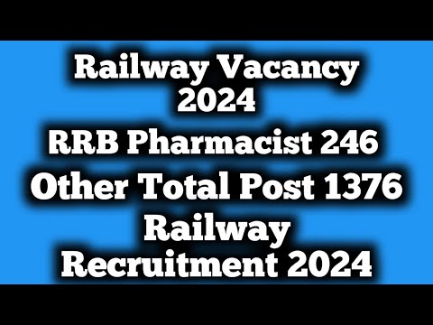 Railway Pharmacist Vacancy 2024 | RRB Pharmacist 2024 | Railway Recruitment 2024 #rrb2024