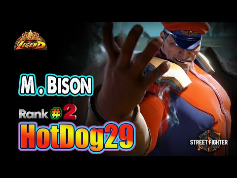 SF6 🔥HotDog29 (M Bison #2Rank) Ridiculous & Legendry Level Gameplay🔥Top Ranked Match🔥SF6 DLC Replays