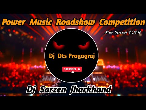 New Mela Power Music Roadshow Competition Beat | Punching Vibration Mix | Dj Sarzen Jharkhand