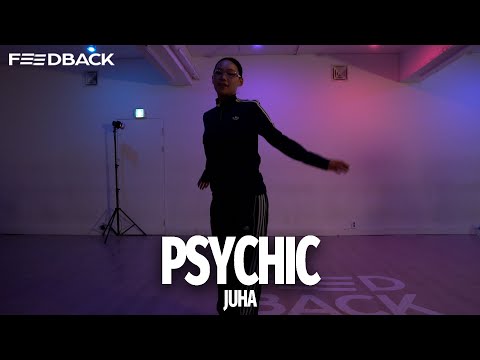 Che Ecru - Psychic | JUHA Choreography