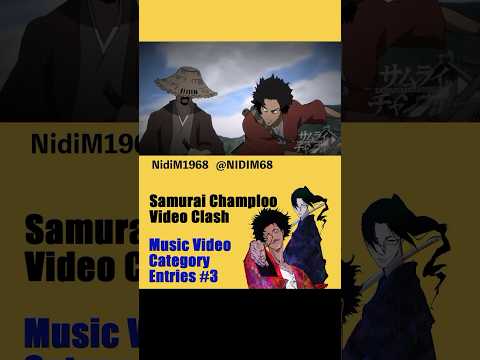 Samurai Champloo Video Clash Entries_14  #champloovc #samuraichamploo