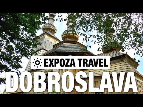 Dobroslava (Slovakia) Vacation Travel Video Guide